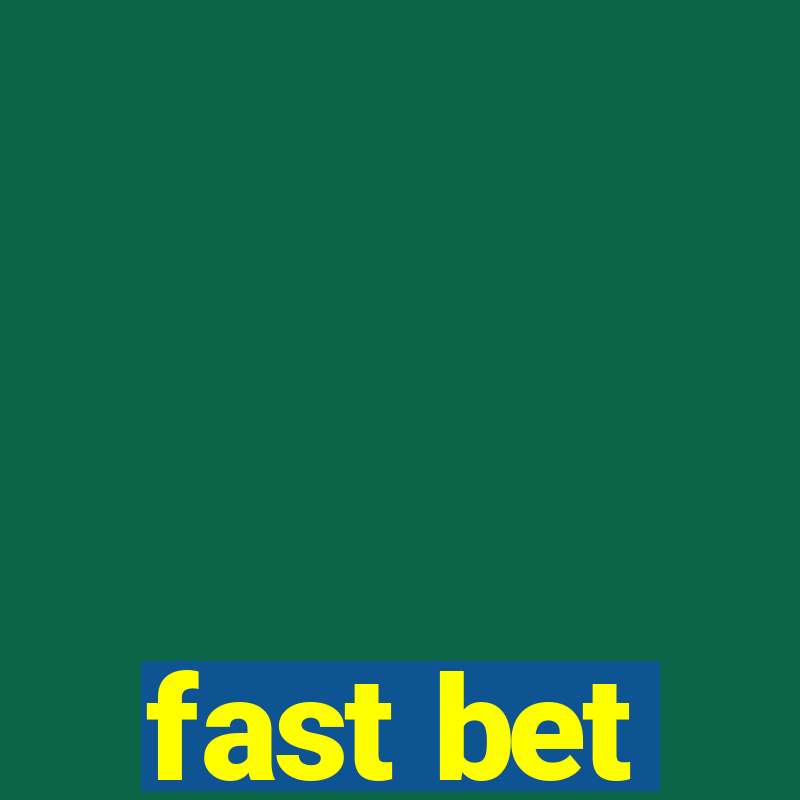 fast bet