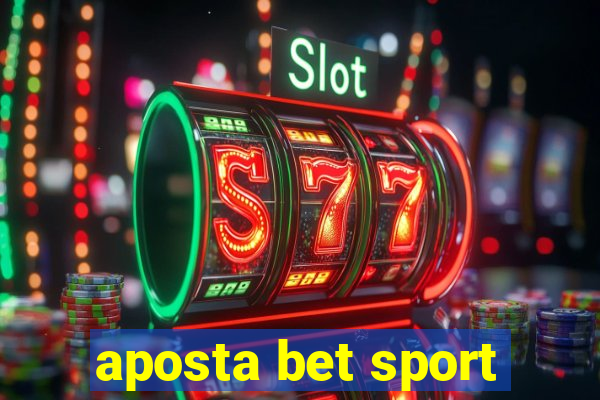 aposta bet sport