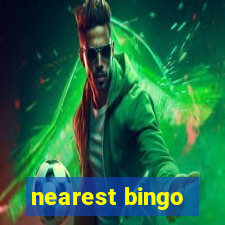 nearest bingo