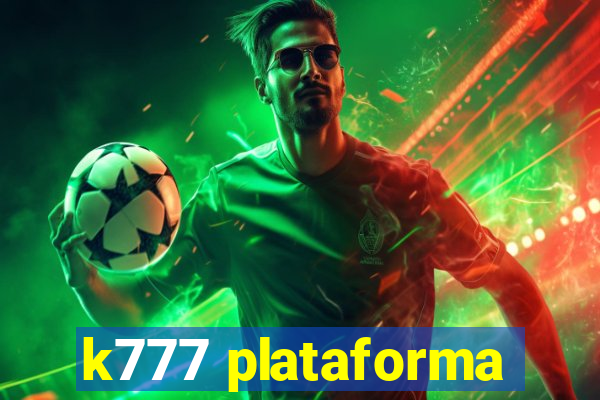 k777 plataforma