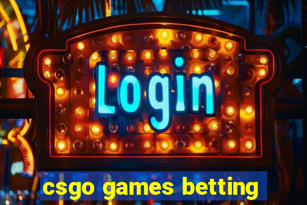 csgo games betting