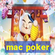 mac poker