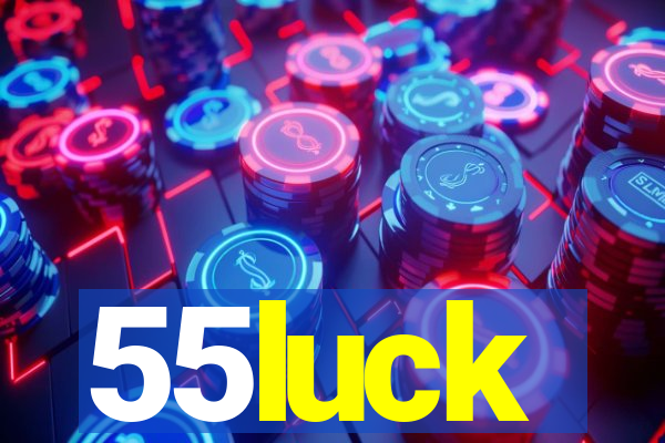 55luck