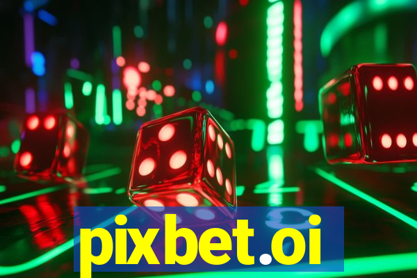 pixbet.oi