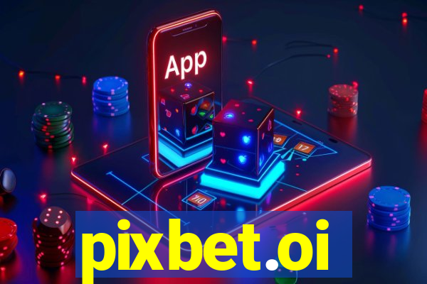 pixbet.oi