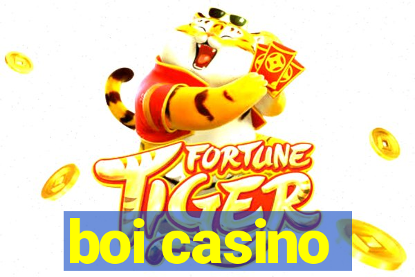 boi casino