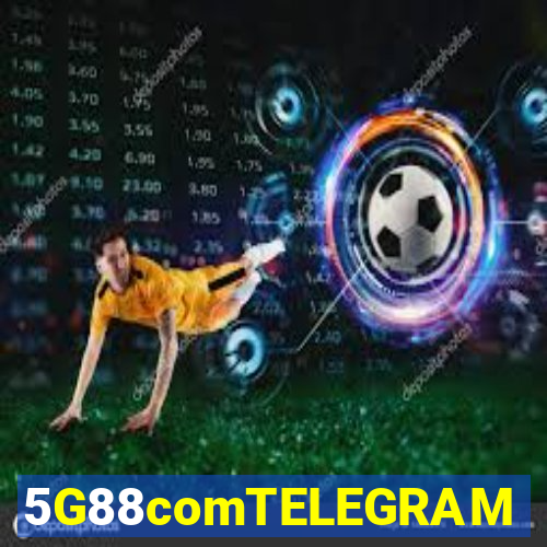 5G88comTELEGRAM