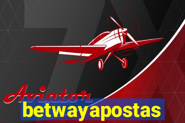 betwayapostas