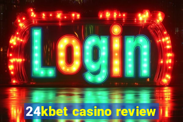 24kbet casino review