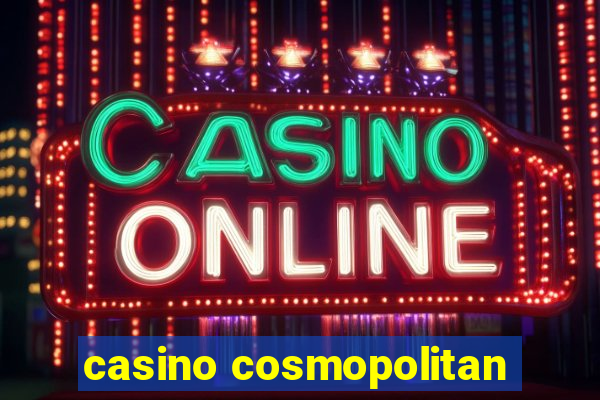 casino cosmopolitan