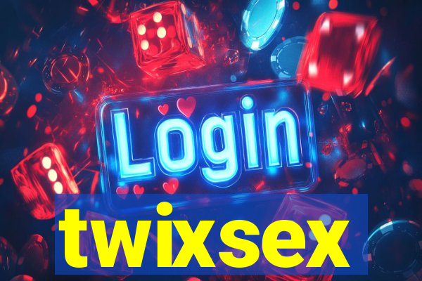 twixsex