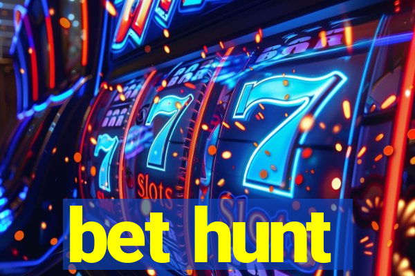 bet hunt