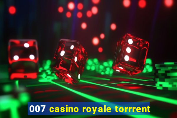 007 casino royale torrrent