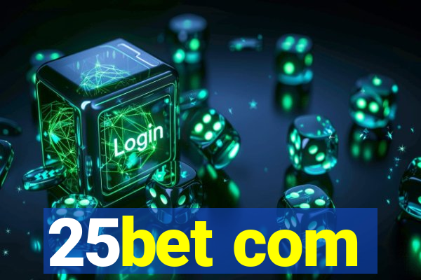 25bet com