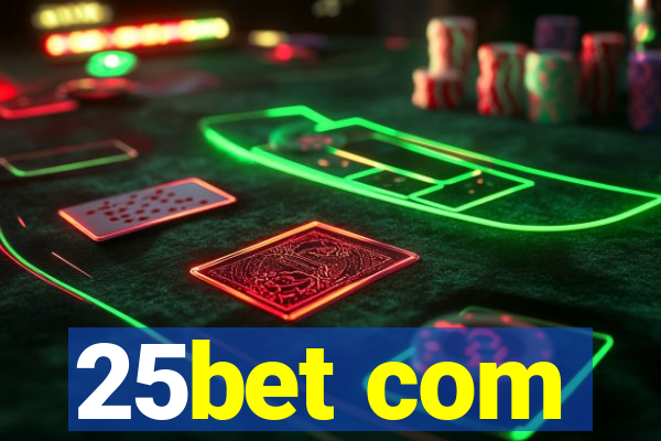 25bet com