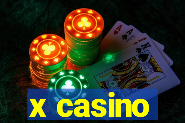 x casino