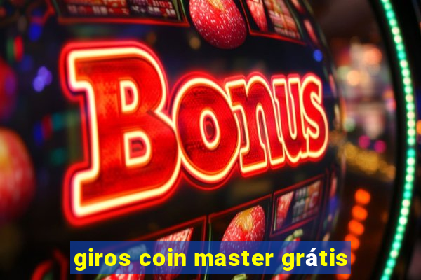 giros coin master grátis