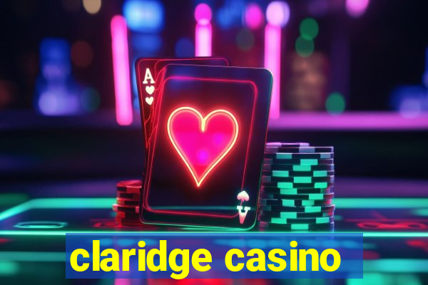 claridge casino