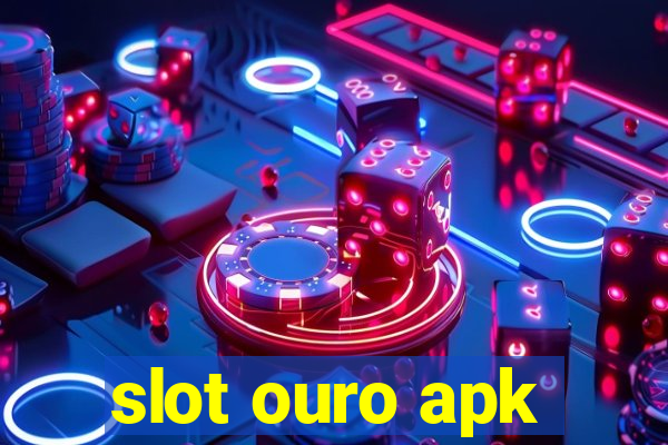 slot ouro apk