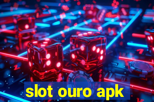 slot ouro apk