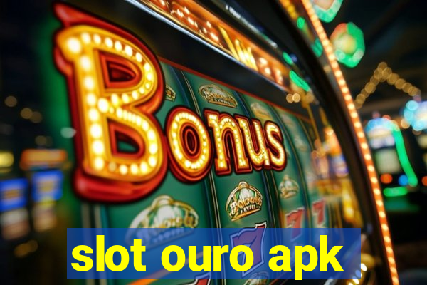 slot ouro apk