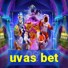 uvas bet