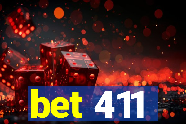 bet 411