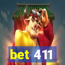 bet 411