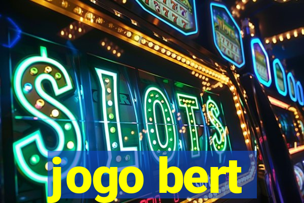 jogo bert