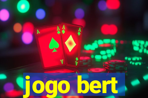 jogo bert