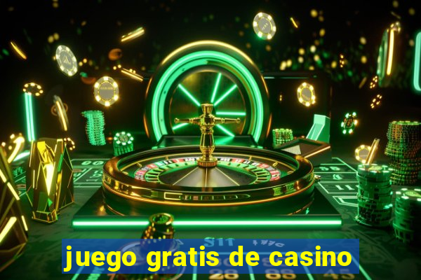 juego gratis de casino