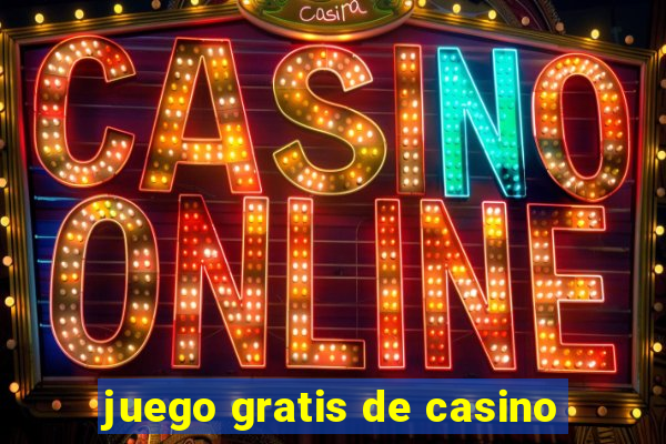 juego gratis de casino