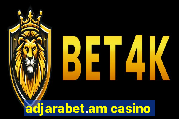 adjarabet.am casino