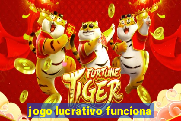 jogo lucrativo funciona