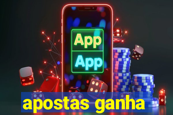 apostas ganha