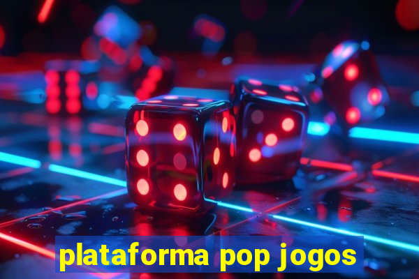 plataforma pop jogos