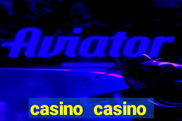 casino casino casino net