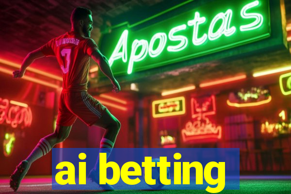 ai betting