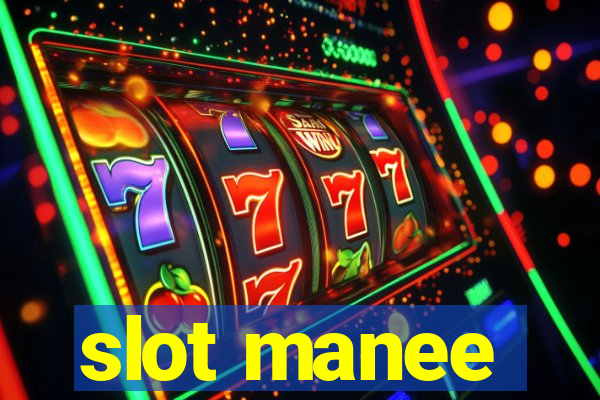 slot manee