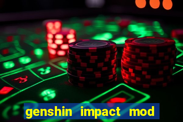 genshin impact mod menu 2024