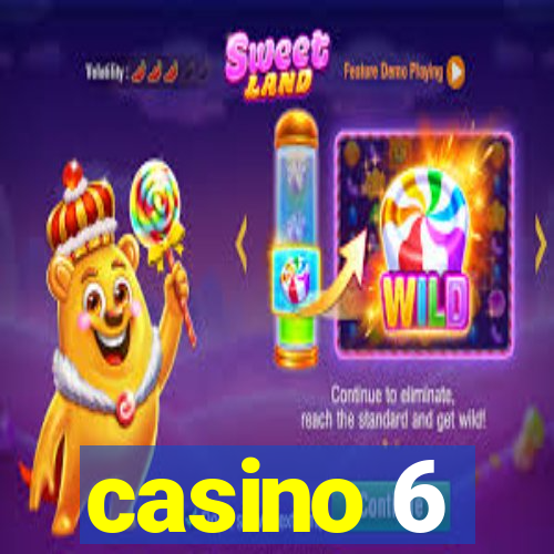 casino 6