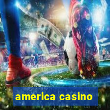 america casino