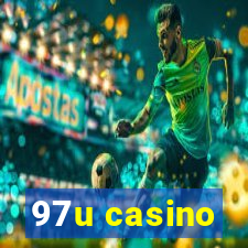 97u casino