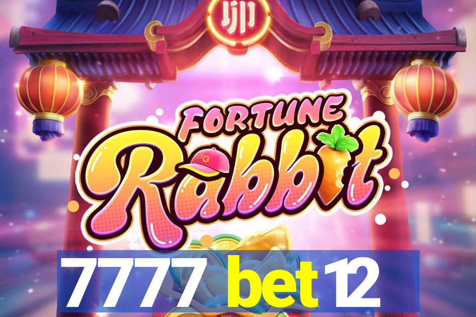 7777 bet12