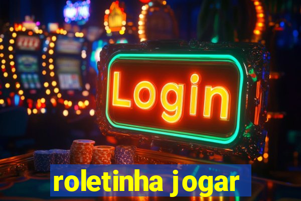 roletinha jogar