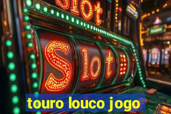 touro louco jogo