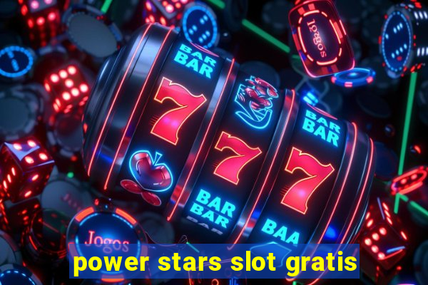 power stars slot gratis