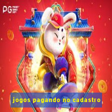 jogos pagando no cadastro