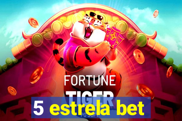 5 estrela bet