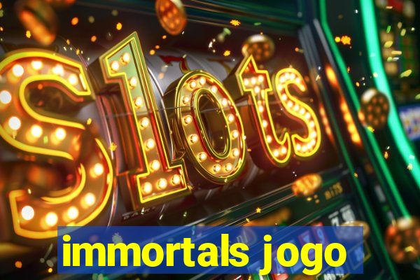 immortals jogo